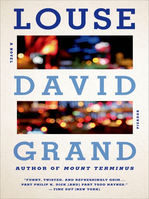 Title details for Louse by David Grand - Available